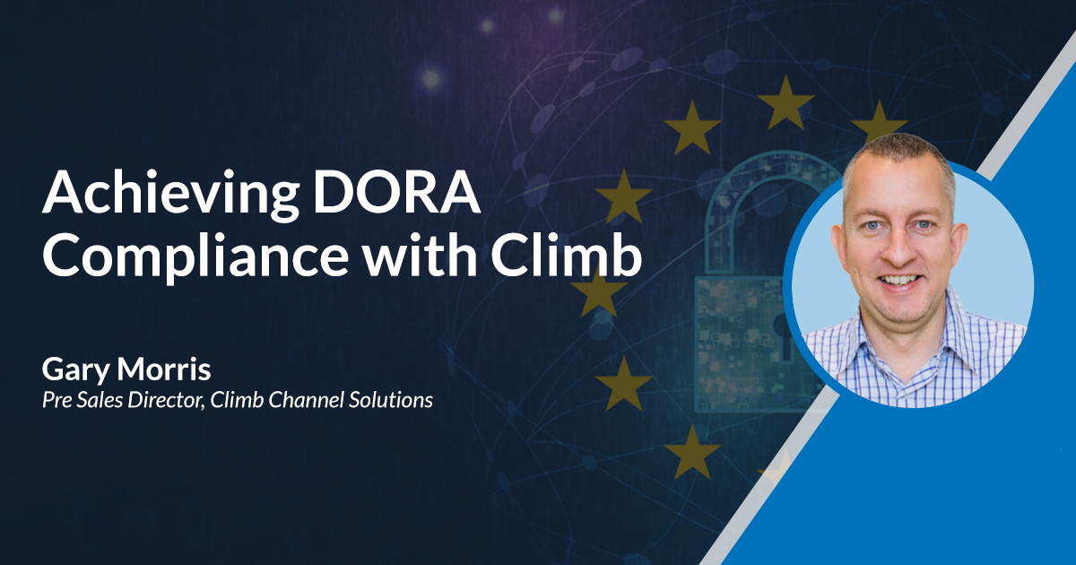 Achieving DORA Compliance With Climb: Expert Guidance And Technological ...